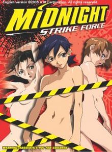 Midnight strike force
