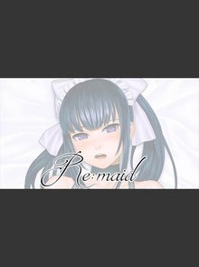 Re:Maid