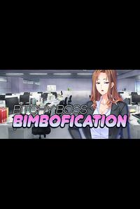 Bitchy Boss Bimbofication