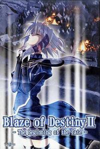 Blaze of Destiny II -The Beginning of the Fate- cover cover