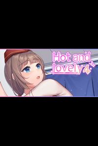 Hot And Lovely 4