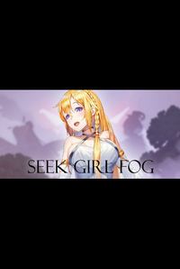 Seek Girl:Fog I