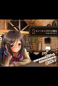 Snow Lodge kara no Dasshutsu -Escape After Sex 3-