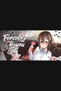 Forever To You!