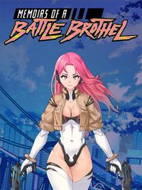 Memoirs of a Battle Brothel
