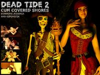 Dead Tide 2: Cum Covered Shores