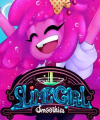 Slime Girl Smoothies