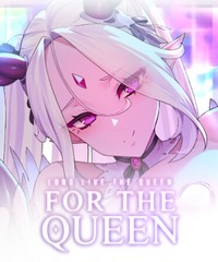 For the Queen