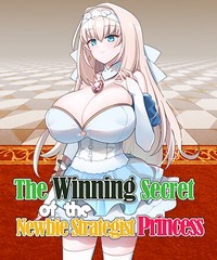 The Winning Secret of the Newbie Strategist Princess