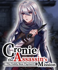 Cronie the Assassin's Mission ~ The Teddy Bear Payment