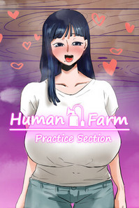 Human Farm - Practice Section