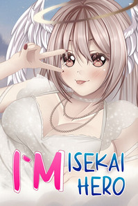 I`m Isekai Hero