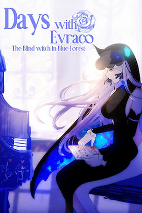 Days with Evraco: The Blind witch in Blue Forest