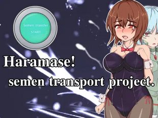 Haramase! Semen Transport Project