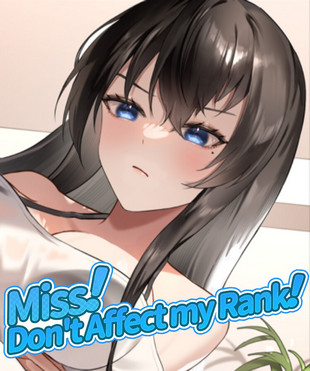 Miss!Dont Affect my Rank