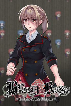 Blood Rose ~ Origin of the Plague