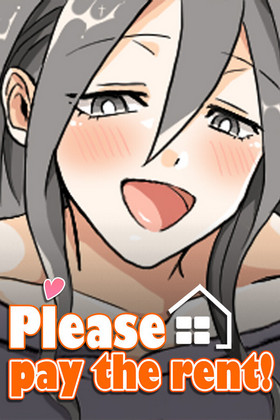 Please pay the rent!