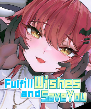 Fulfill Wishes and Save You