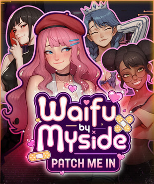 Waifu by Myside: Patch Me In