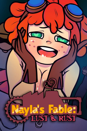 Naylas Fable: Lust & Rust