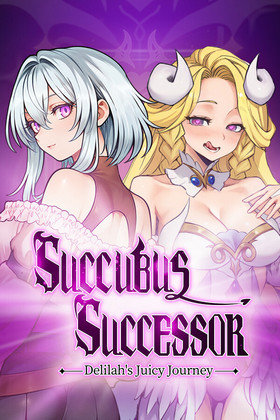 Succubus Successor: Delilahs Juicy Journey