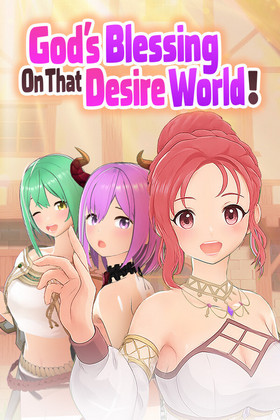 Gods Blessing On That Desire World!