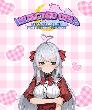Rejected Doll ~ Erotic Discipline for the Clone Princess