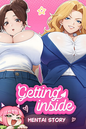 Getting Inside: Hentai Story